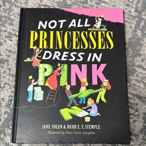 Not All Princesses Dress in Pink Book